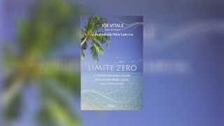 LIMITE ZERO  Joe Vitale  Completo Voz humana  Este livro muda vidas [upl. by Ormiston]