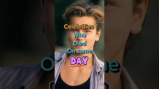 Celebrities who died on the same day celebrities died hollywoodstars facts ytshorts share [upl. by Feucht]