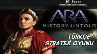 Yeni 4x Strateji oyunu  Ara History Untold Türkçe anlatım  İlk Bakış [upl. by Halivah]