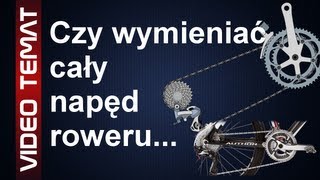 Wymiana całego napędu roweru  czy warto [upl. by Llewoh]