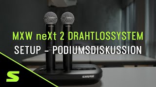 Beispiel Setup Podiumsdiskussion  MXW neXt 2 Drahtlossystem  Shure [upl. by Bubalo339]