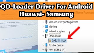 QUsbBulk Need Driver  QD Loader Qualcomm Driver Install  Samsung Driver Install [upl. by Romulus]