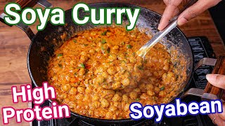 Soya Chunks Curry  High Protein Dhaba Style Sabzi  Meal Maker Curry with New Tips amp Tricks [upl. by Namsaj652]