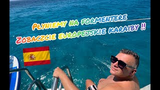 Formentera nazywana Karaibami Europy  VIP rejs z Ibizy [upl. by Keppel]