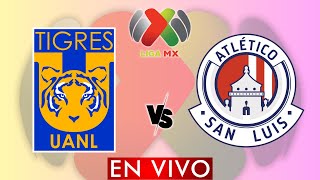 TIGRES VS ATLETICO SAN LUIS EN VIVO  LIGA MX APERTURA 2024  CUARTOS DE FINAL LIGA MX  DONDE VER [upl. by Enirehtahc743]