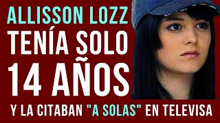 ALLISSON LOZZ  TENÍA SOLO 14 AÑOS y la CITABAN SOLA en TELEVISA [upl. by Stephana]