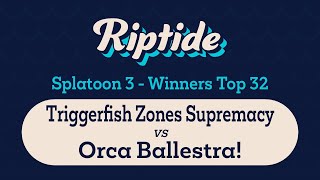 Triggerfish Zones Supremacy vs Orca Ballestra  Splatoon 3  Riptide 2024 [upl. by Nohj]