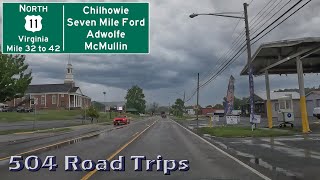 Road Trip 946  US11 N  Virginia Mile 3242  ChilhowieSeven Mile FordAdwolfeMcMullin [upl. by Hgielyak]