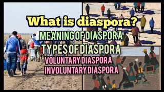 Diaspora Meaning of diaspora Definition of diaspora Types of diaspora sociology [upl. by Awram]