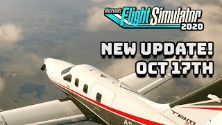 New Flight Simulator 2020 Update Oct 17th [upl. by Anaoj]