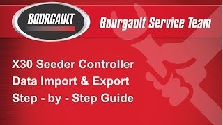 Bourgault X30 Seeder Controller  Data Import amp Export [upl. by Adnam]