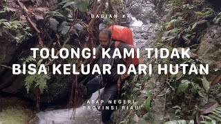 GUNUNG DJADI  Atap Negeri Riau 4 [upl. by Mozelle]