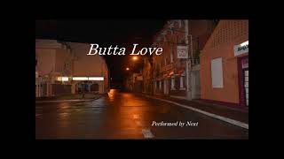 Next  Butta Love [upl. by Erreit]