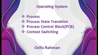 Lec 03  Processes Process to Context Switching  Chapter 3 part 1  Bangla Tutorial [upl. by Igal]