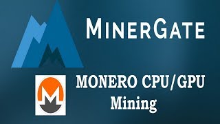 MinerGate Mining  Monero CPUGPU mining [upl. by Lotti]