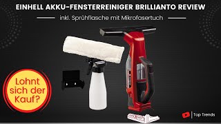 Einhell Akku Fensterreiniger BRILLIANTO Review [upl. by Selegna560]