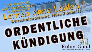 Ordentliche Kündigung Wirtschaftsfachwirt Note 2 oder 1 [upl. by Lian]