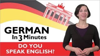 Learn German  German in Three Minutes  Do You Speak English [upl. by Eaneg]