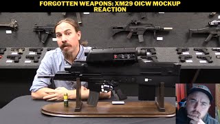 Forgotten Weapons XM29 OICW Mockup Reaction [upl. by Ragnar]