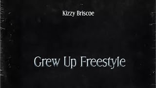 Kizzy Briscoe  Grew Up Freestyle Official Visualizer [upl. by Yornek]