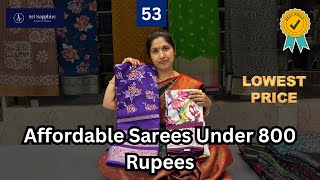 Chic on a Budget Affordable Sarees Under 800 Rupees  Sri Sapphire Collections [upl. by Carli177]