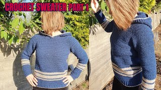 CROCHET TUTORIAL HOODED SWEATER Part 1 [upl. by Ikkin52]