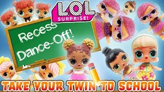 LOL Surprise Dolls Take Your Twin to School Day Learn Math and Dance Battle at Recess [upl. by Glennis794]