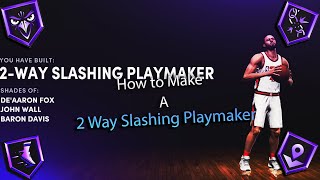 How To Make A 2 Way Slashing Playmaker In NBA 2K22 Next Gen [upl. by Inah634]