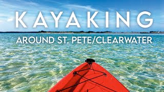 Kayaking Around St PeteClearwater [upl. by Corey560]