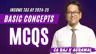 29 MCQs on Basic Concepts of Income Tax AY 202425  CA Intermediate CS Executive amp CMA Inter [upl. by Delos]