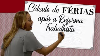 Aprenda a calcular suas férias após a reforma [upl. by Aikkin]