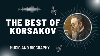 The Best of Korsakov [upl. by Sumahs]