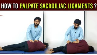 Palpation of Sacroiliac Ligaments  Sacroiliac Joint Testing  SIJ Mobilization Technique  DrNoman [upl. by Ynnaj477]