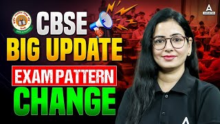 Important Update CBSE New Exam Pattern Change for Class 11 amp 12th 202425 CBSE Latest Update [upl. by Bahe]