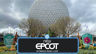 Sampling of New EPCOT Main Entrance Music Loop [upl. by Parthen]