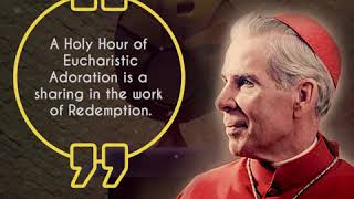 Faithbook Venerable Fulton Sheen on Eucharistic Adoration [upl. by Slack]