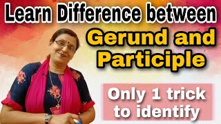 Difference between Gerund and Participle  Learn English Grammar with me [upl. by Buiron]