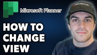 How to Change View in Microsoft Planner Full 2024 Guide [upl. by Llertnor]