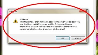 How to fix This file contains characters in Unicode format which will be lostNotepad [upl. by Nryhtak638]