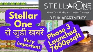 Stellar One Phase 3 All Details Noida Extension Greater Noida 9717697988 [upl. by Grindlay]