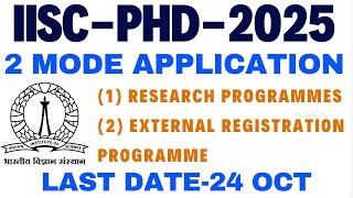 PhD2025 IISC Bangalore Rank1 Institute for Research II 2 mode of admission [upl. by Atined]