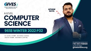 O Level GCSEIGCSE Computer Science  9618 Winter 2022 P32 Part 1  Sir Afham Saya  GIVES Academy [upl. by Thirion]