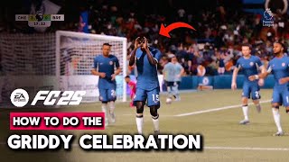 EAFC25  GRIDDY CELEBRATION FULL TUTORIAL [upl. by Simmons691]