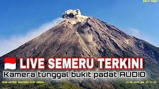 LIVE 🌋 semeru  Audio   BUKIT PADAT  kamarA supiturang pronojiwo  Lumajang [upl. by Aeslehs480]