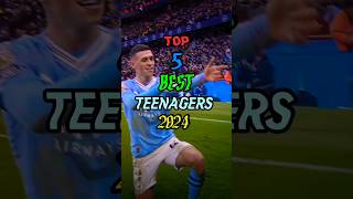 Top 5 teenage football players 2024 ⚽😎😍 football shorts 2024 ❤️‍🔥 [upl. by Wrightson462]