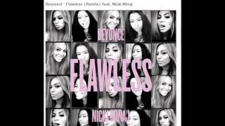 Beyoncé – “Flawless Remix Feat Nicki Minaj” [upl. by Vtarj]