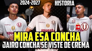 JAIRO CONCHA ES NUEVO JUGADOR DE UNIVERSITARIO DE DEPORTES  GESTIÓN VS DINERO  ANÁLISIS FICHAJE 🔥💣 [upl. by Vatsug972]