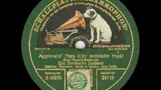 Eric Borchard AGGRAVATIN PAPA  German Jazz 1924 [upl. by Darrell]