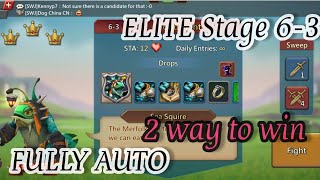 Lords Mobile Elite 63  STAGE 63 2 Way To Win Fully Auto 4K 60fps [upl. by Keese]