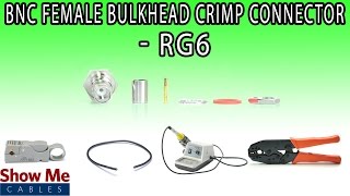 BNC Female Bulkhead Crimp Connector For RG6  Perfect For DIY Installs [upl. by Canada]